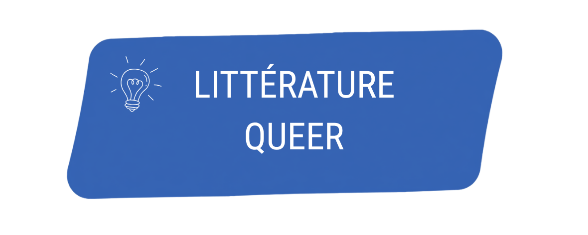 LITTERATURE QUEER